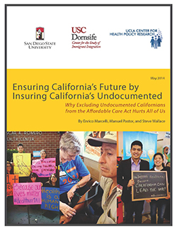 Ensuring California’s Future by Insuring California’s UndocumentedReport Cover